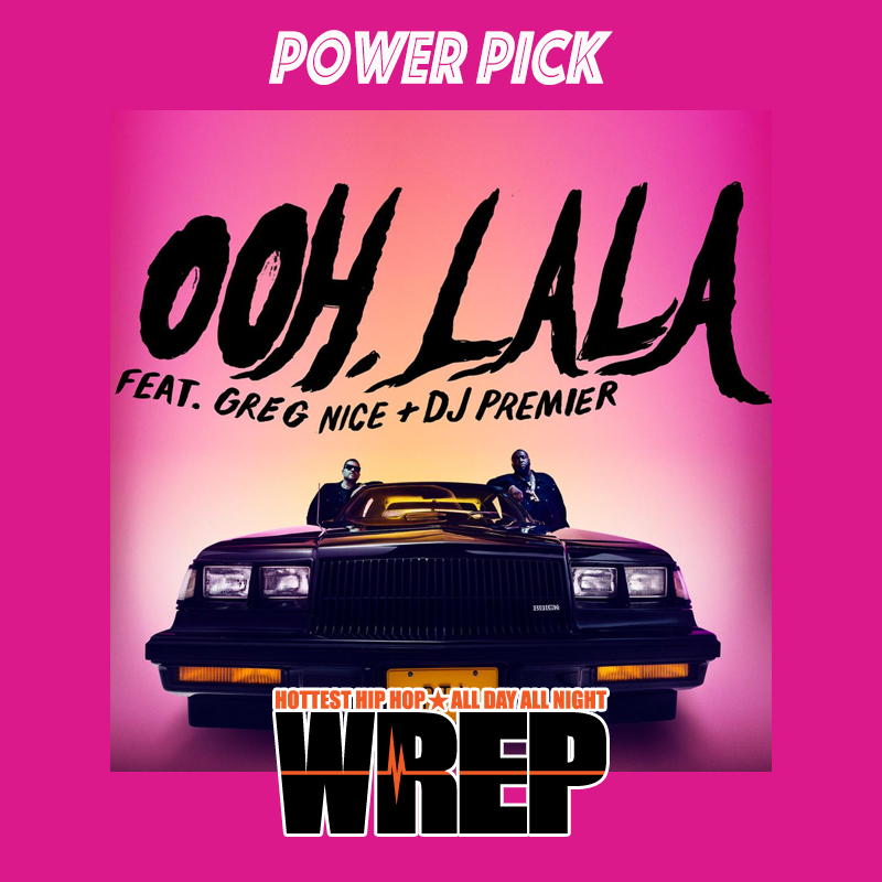 Ooh LA LA (feat. Greg Nice & DJ Premier)