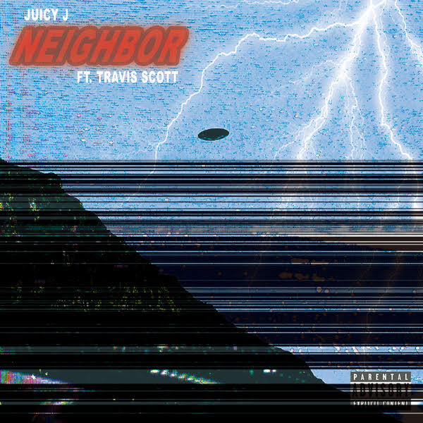 Neighbor (feat. Travis Scott)