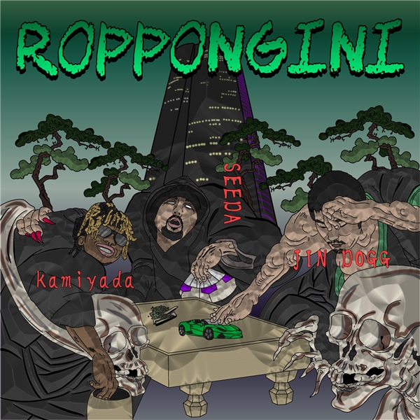 Roppongini (feat. KAMIYADA+ & JIN DOGG)