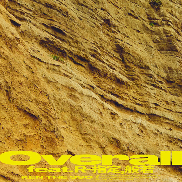 Overall (feat. R-指定 & 般若)