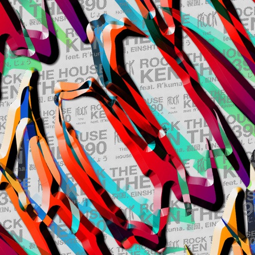 Rock The House (feat. R'kuma, 裂固, EINSHTEIN & じょう)