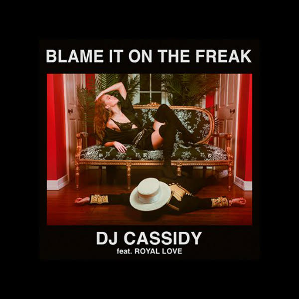 Blame It On The Freak (feat. Royal Love)